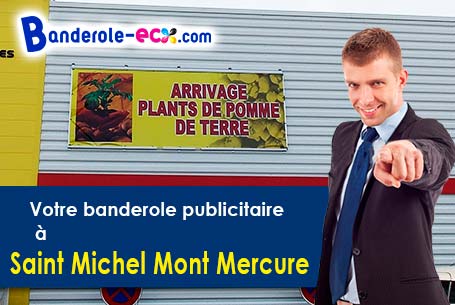Création maquette gratuite de votre banderole pas cher à Saint-Michel-Mont-Mercure (Vendée/85700)