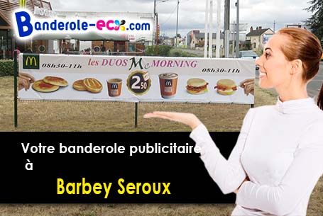 Création graphique inclus pour votre banderole personnalisée à Barbey-Seroux (Vosges/88640)