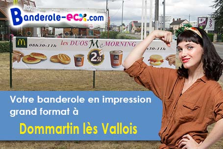 Création graphique inclus pour votre banderole personnalisée à Dommartin-lès-Vallois (Vosges/88260)