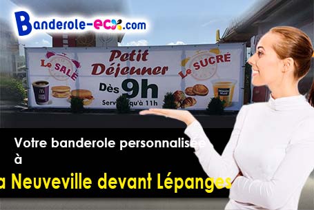 Création maquette gratuite de votre banderole pas cher à La Neuveville-devant-Lépanges (Vosges/88600