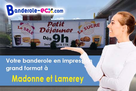 Création maquette gratuite de votre banderole pas cher à Madonne-et-Lamerey (Vosges/88270)