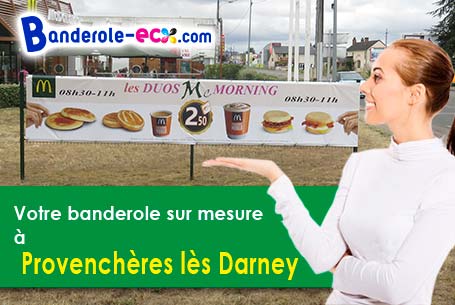 Création graphique gratuite de votre banderole pas cher à Provenchères-lès-Darney (Vosges/88260)
