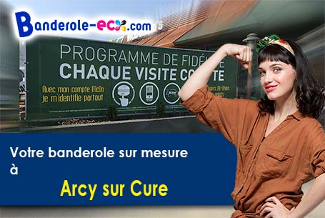 Création graphique gratuite de votre banderole publicitaire à Arcy-sur-Cure (Yonne/89270)