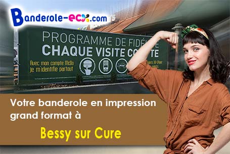 Création graphique inclus pour votre banderole personnalisée à Bessy-sur-Cure (Yonne/89270)