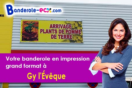 Création graphique inclus pour votre banderole pas cher à Gy-l'Évêque (Yonne/89580)