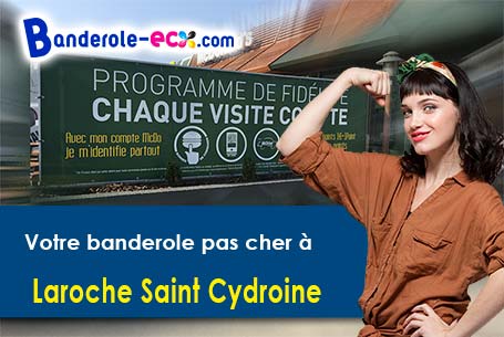 Création graphique gratuite de votre banderole personnalisée à Laroche-Saint-Cydroine (Yonne/89400)