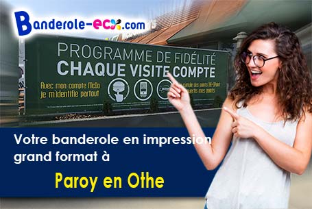 Création graphique gratuite de votre banderole publicitaire à Paroy-en-Othe (Yonne/89210)