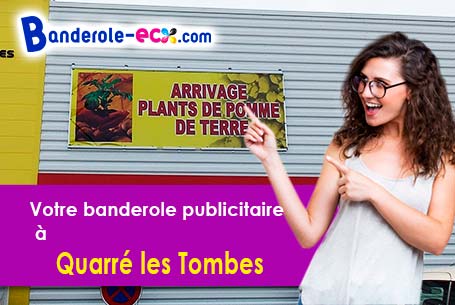 Création graphique gratuite de votre banderole pas cher à Quarré-les-Tombes (Yonne/89630)