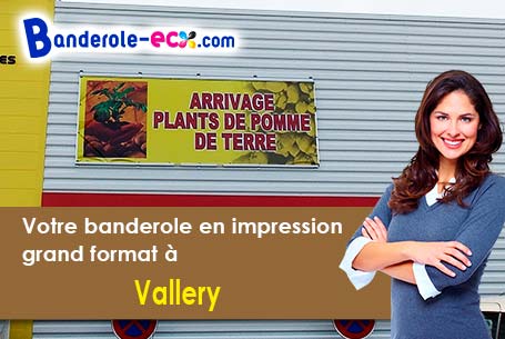 Création graphique inclus pour votre banderole personnalisée à Vallery (Yonne/89150)