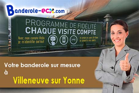 Création graphique inclus pour votre banderole pas cher à Villeneuve-sur-Yonne (Yonne/89500)