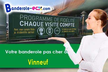 Création graphique gratuite de votre banderole pas cher à Vinneuf (Yonne/89140)