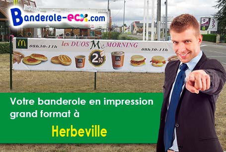 Création maquette inclus pour votre banderole personnalisée à Herbeville (Yvelines/78580)