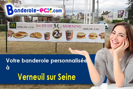 Création maquette offerte de votre banderole publicitaire à Verneuil-sur-Seine (Yvelines/78480)